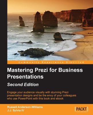 Mastering Prezi for Business Presentations - Se... 1782175091 Book Cover