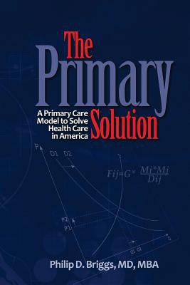 The Primary Solution 1478385960 Book Cover