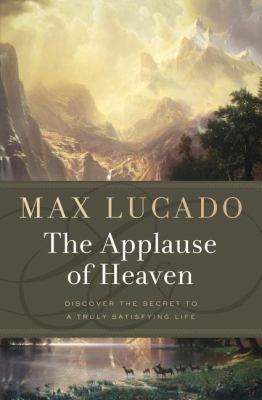 The Applause of Heaven 0849946328 Book Cover
