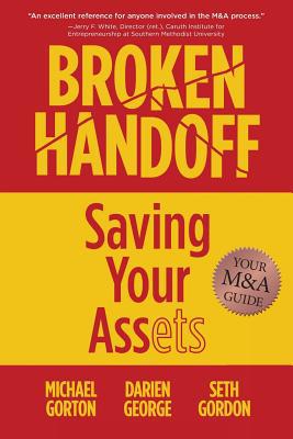 Broken Handoff: Saving Your Assets 1612543391 Book Cover