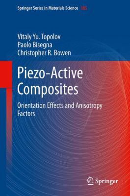 Piezo-Active Composites: Orientation Effects an... 364238353X Book Cover