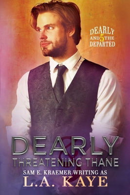 Dearly & Threatening Thane B0D8B1XY55 Book Cover