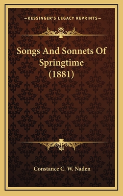 Songs And Sonnets Of Springtime (1881) 1167079183 Book Cover