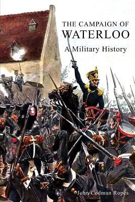 The Campaign of Waterloo 1783312211 Book Cover