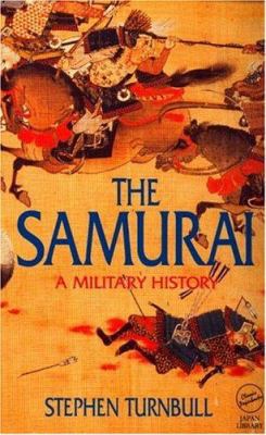 The Samurai: A Military History 1873410387 Book Cover