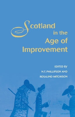 Scotland in the Age of Improvement 0748608761 Book Cover