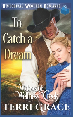 To Catch a Dream B084DH5LLZ Book Cover