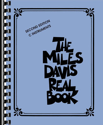 The Miles Davis Real Book: C Instruments 1540025004 Book Cover