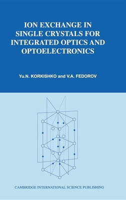 Ion Exchange in Single Crystals for Integrated ... 189832641X Book Cover