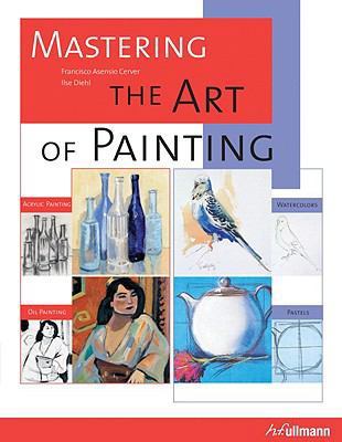 Mastering the Art of Painting 0841616493 Book Cover