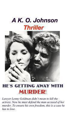 He's Getting Away With Murder 1494380692 Book Cover