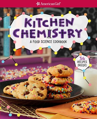 Kitchen Chemistry: A Food Science Cookbook 1683371291 Book Cover