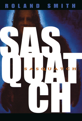 Sasquatch B002SLL3WI Book Cover