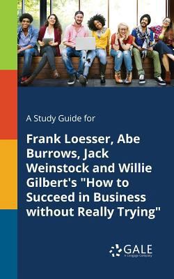 A Study Guide for Frank Loesser, Abe Burrows, J... 0270527923 Book Cover