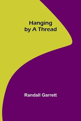 Hanging by a Thread 9356231397 Book Cover