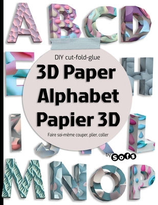 3D paper Alphabet Papier 3D: DIY 3D letters - L... 1998930157 Book Cover