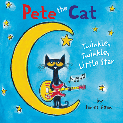 Pete the Cat: Twinkle, Twinkle, Little Star Boa... 006238161X Book Cover
