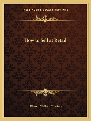 How to Sell at Retail 1162608048 Book Cover
