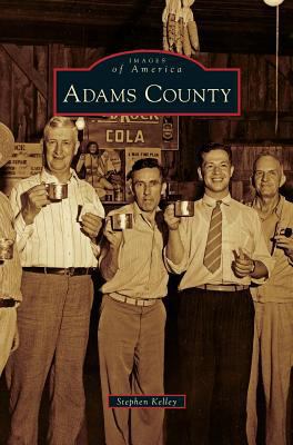 Adams County 1531655823 Book Cover