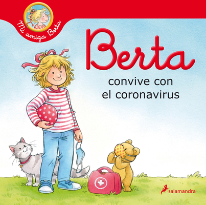 Berta Convive Con El Coronavirus / Berta and th... [Spanish] 8418174463 Book Cover