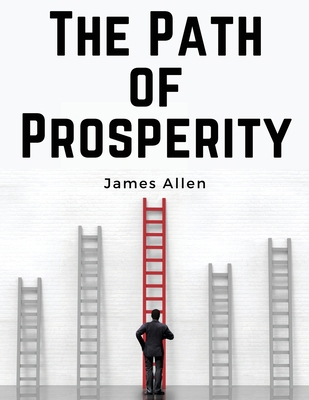 The Path of Prosperity 1835918018 Book Cover