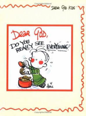 Dear God, Do You Really See Everything? 0825426464 Book Cover