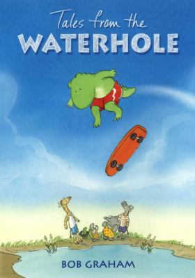 Tales from the Waterhole 0763623245 Book Cover