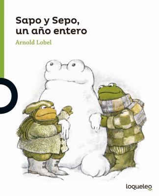 Sapo y Sepo, Un Ano Entero [Spanish] 1631139541 Book Cover
