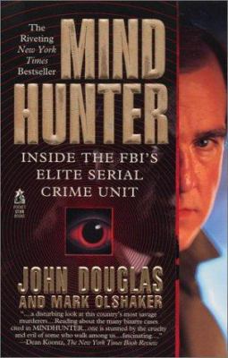 Mindhunter: Inside the Fbi's Elite Serial Crime... 0671528904 Book Cover