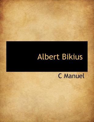 Albert Bikius [German] 1140086146 Book Cover