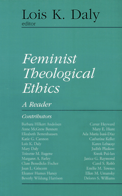 Feminist Theological Ethics: A Reader 066425327X Book Cover