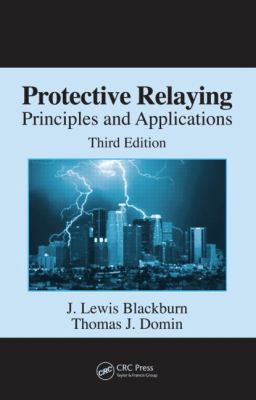 Protective Relaying : Principles and Applications B0082PQGX0 Book Cover