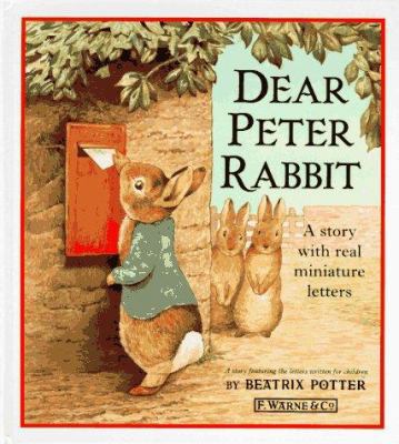 Dear Peter Rabbit: A Story with Real Miniature ... 0723241392 Book Cover