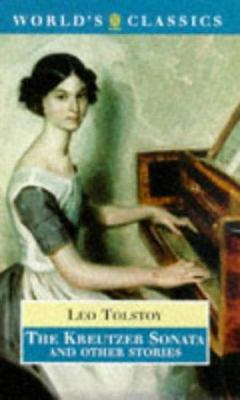 The Kreutzer Sonata and Other Stories (The ^AWo... 0192832352 Book Cover