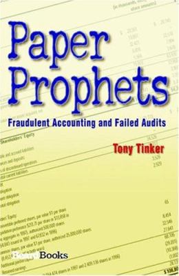 Paper Prophets: Fraudulent Accounting and Faile... 1587982315 Book Cover