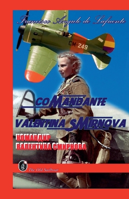 Comandante Valentina Smirnova [Spanish] B0CFVYF5XM Book Cover