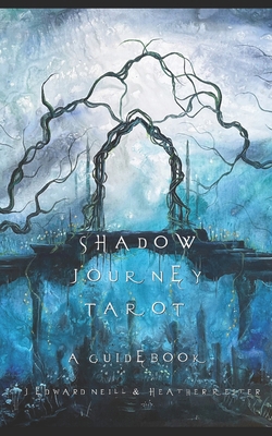 Shadow Journey Tarot: A Tarot Guidebook B0DFW6W9YJ Book Cover
