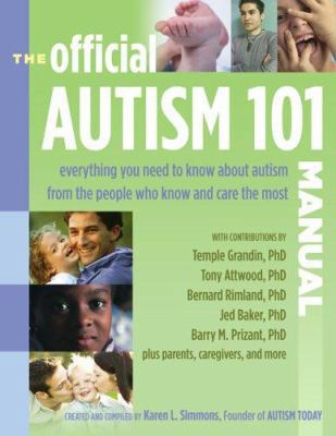 The Official Autism 101 Manual 0972468285 Book Cover