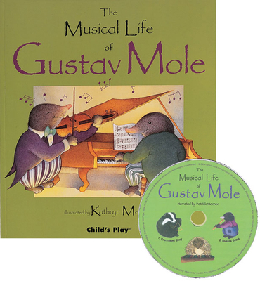 The Musical Life of Gustav Mole [With CD] 0859533336 Book Cover