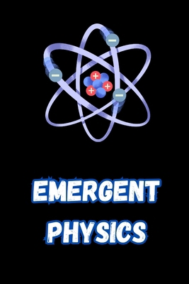 Emergent Physics B0H6XY8RVM Book Cover