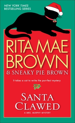 Santa Clawed: A Mrs. Murphy Mystery B003QD39II Book Cover