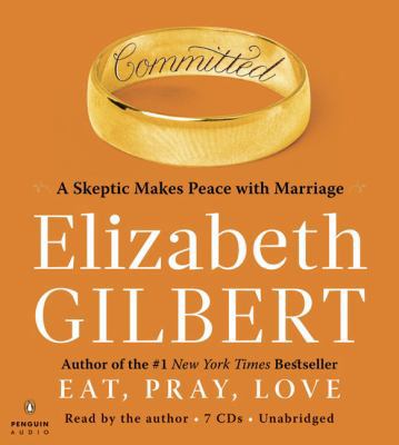 [CD] Committed By Gilbert, Elizabeth B00A2KOCAW Book Cover