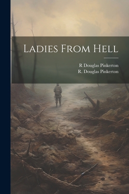 Ladies From Hell 1022001086 Book Cover