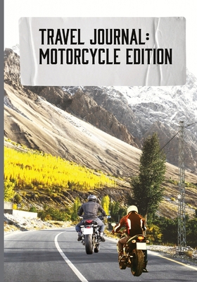 Travel Journal: Motorcycle Edition 108817812X Book Cover