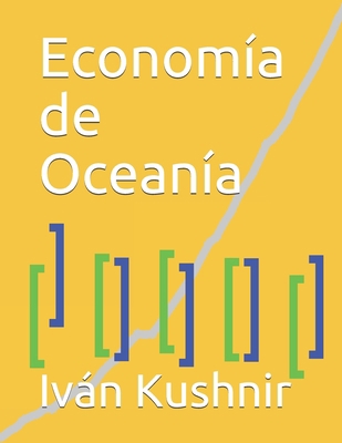 Economía de Oceanía [Spanish] B0931Q3V2R Book Cover