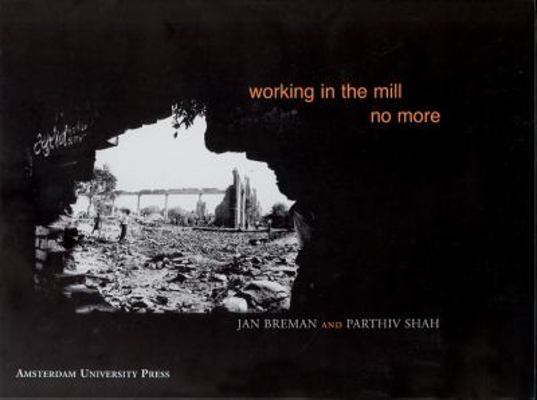 Working in the Mill No More 9053566422 Book Cover