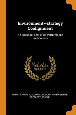 Environment--Strategy Coalignment: An Empirical... 0353302503 Book Cover
