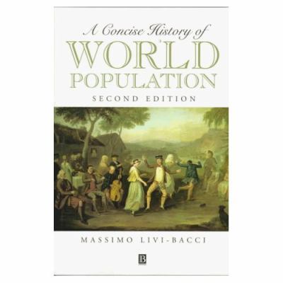 A Concise History of World Population 0631204555 Book Cover