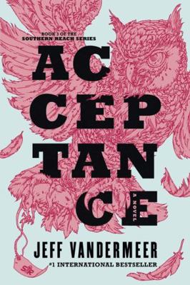 Acceptance (Southern Reach Trilogy) 1443428434 Book Cover