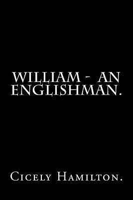 William - an Englishman. 1537633813 Book Cover